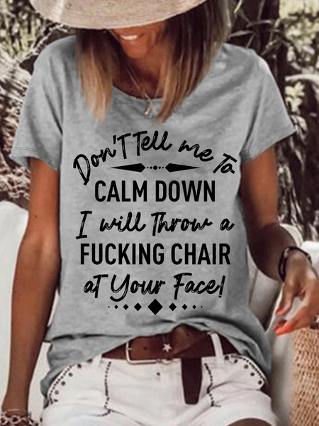 

Women’s Funny Word Don't Tell Me Casual Cotton T-Shirt, Gray, T-shirts