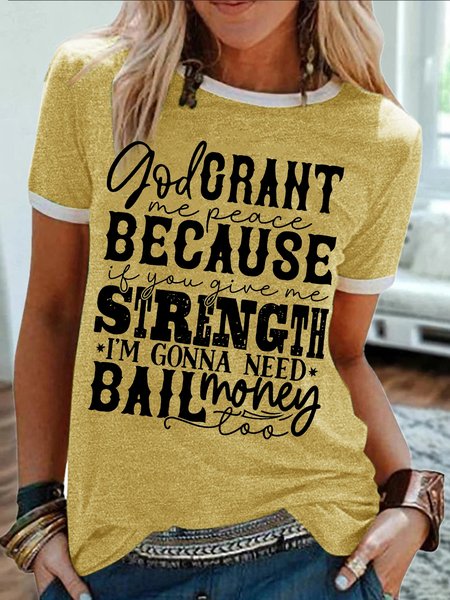 

Women's God Crant Me Peace Because If You Give Me Strength I'M Gonna Need Bail Money Too Funny Easter Day Graphic Printing Casual Cotton-Blend Crew Neck Text Letters T-Shirt, Yellow, T-shirts