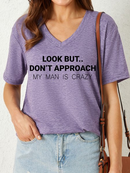

Lilicloth X Manikvskhan Look But Don’t Approach My Man Is Crazy Women's V Neck Cotton-Blend T-Shirt, Purple, T-shirts