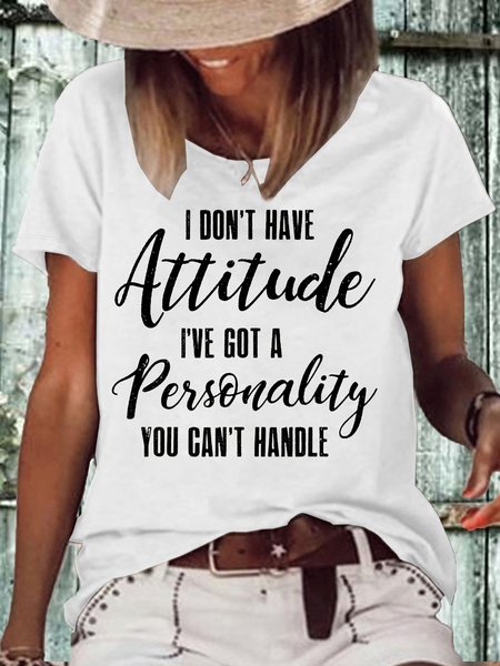 

Women‘s I Don't Have Attitude I've Got A Personality You Cant Handle Funny Letters T-Shirt, White, T-shirts