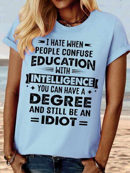 

Women's I Hate When People Confuse Letters Crew Neck Casual T-Shirt, Blue, T-shirts