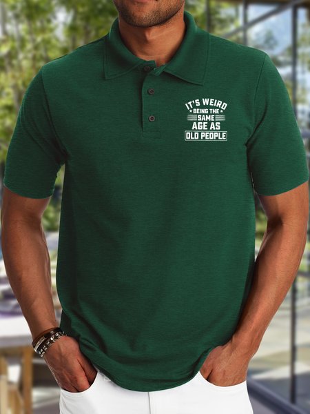 

Men's It Is Weird Being The Age As Old People Funny Graphic Printing Regular Fit Urban Polo Collar Text Letters Polo Shirt, Green, T-shirts