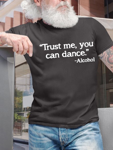 

Men’s Trust Me You Can Dance Alcohol Crew Neck Text Letters Casual Regular Fit T-Shirt, Deep gray, T-shirts
