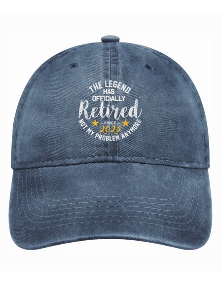 

The Legend Has Officially Retired Since 2023 Not My Problem Anymore Denim Hat, Deep blue, Women's Hats