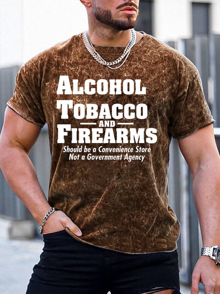 

Men’s Alcohol Tobacco and Firearms Should Be A Convenience Store Not A Government Agency Casual Regular Fit T-Shirt, Brown, T-shirts