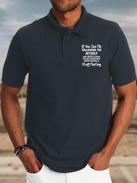 

Men’s If You See Me Talking To Myself Just Move Along Regular Fit Polo Collar Casual Text Letters Polo Shirt, Deep blue, T-shirts