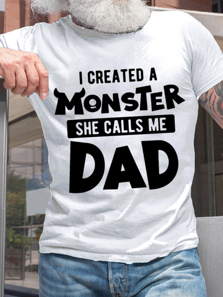 

Men's I Created A Monster She Calls Me Dad Funny for Awesome Dad Loose Casual T-Shirt, White, T-shirts