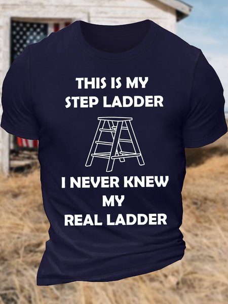 

Men's This Is My Step Ladder I Never Knew Real Ladder Funny Graphic Printing Text Letters Crew Neck Cotton Casual T-Shirt, Purplish blue, T-shirts