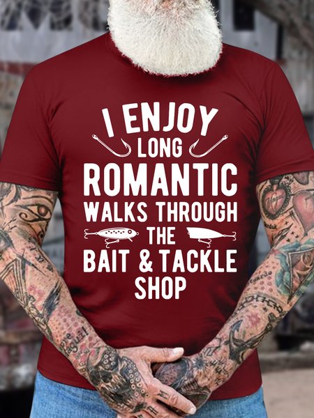 

Men’s I Enjoy Long Romantic Walks Through The Bait & Tackle Shop Text Letters Crew Neck Casual Cotton T-Shirt, Red, T-shirts