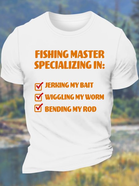 

Men’s Fishing Master Specializing In Jerking Bait Wiggling My Worm Bending My Rod Cotton Casual Regular Fit Text Letters T-Shirt, White, T-shirts