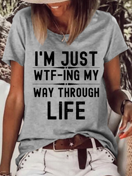 

Women‘s Funny Sarcastic Quote I'm Just WTF-ing My Way Through Life Casual T-Shirt, Gray, T-shirts