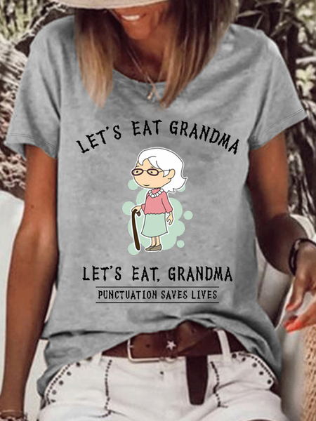 

Women's Funny Word Let’s Eat Grandma Let’s Eat Grandma Punctuation Saves Lives Loose Casual T-Shirt, Gray, T-shirts