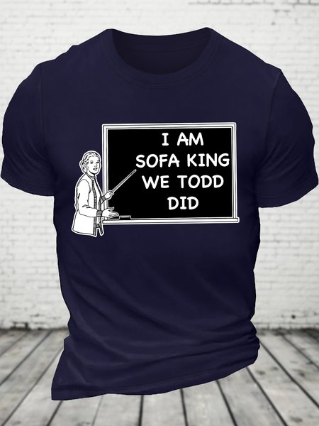 

Men's I Am Sofa Kind We Todd Did Funny Graphic Printing Text Letters Cotton Loose Casual T-Shirt, Purplish blue, T-shirts