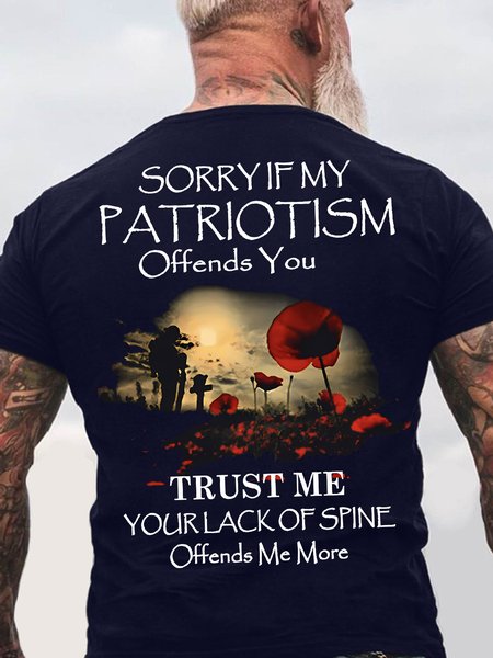 

Men's Sorry If My Patriotism Offends You Trust Me Your Lack Of Spine Offends Me More Funny Graphic Printing Loose Casual Cotton Text Letters T-Shirt, Purplish blue, T-shirts