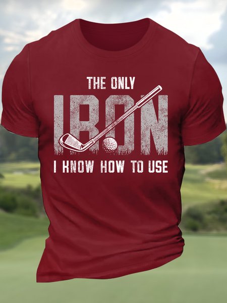 

Men’s The Only Iron I Know How To Use Cotton Casual T-Shirt, Red, T-shirts