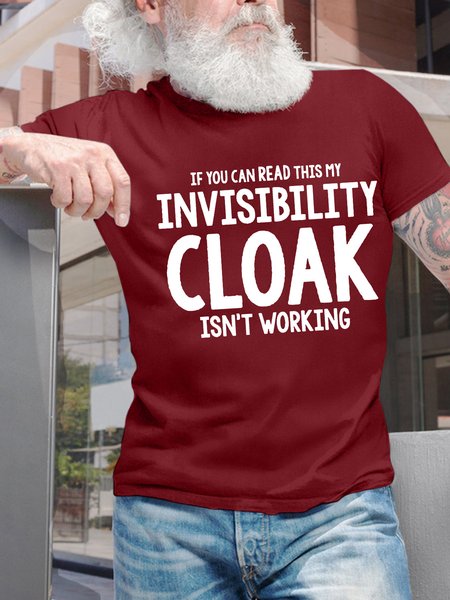 

Men’s If You Can Read This My Invisibility Cloak Isn’t Working Casual Cotton T-Shirt, Red, T-shirts