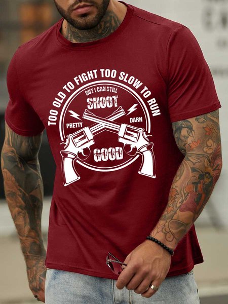 

Lilicloth X Y Too Old To Fight Too Slow To Run But I Can Still Shoot Pretty Darn Good Men's T-Shirt, Red, T-shirts