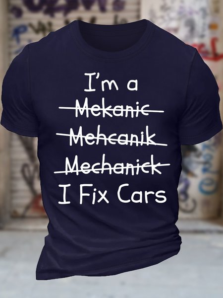 

Men's I'M A Mechanic I Fix Car Funny Graphic Printing Cotton Casual Loose Text Letters T-Shirt, Purplish blue, T-shirts