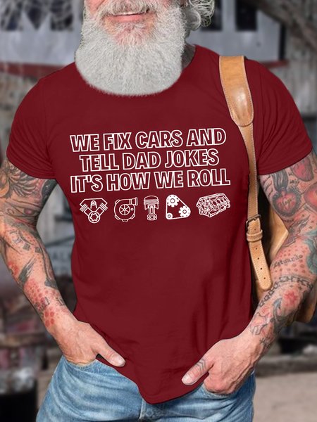 

Men’s We Fix Cars And Tell Dad Jokes It’s How We Roll Text Letters Casual Regular Fit Crew Neck T-Shirt, Red, T-shirts