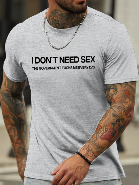 

Lilicloth X Hynek Rajtr I Don't Need Sex The Government Fucks Me Every Day Men's T-Shirt, Light gray, T-shirts