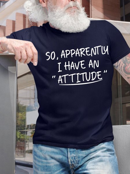 

Men’s Apparently I Have An Attitude Cotton Regular Fit Casual T-Shirt, Deep blue, T-shirts