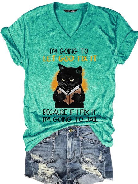 

Women's Funny I'm Going Let God Fix It Casual T-Shirt, Green, T-shirts