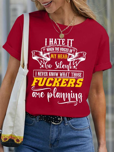 

Lilicloth X Y I Hate It When The Voice In My Head Go Silent I Never Know What Those Fuckers Are Planning Women's T-Shirt, Red, T-shirts
