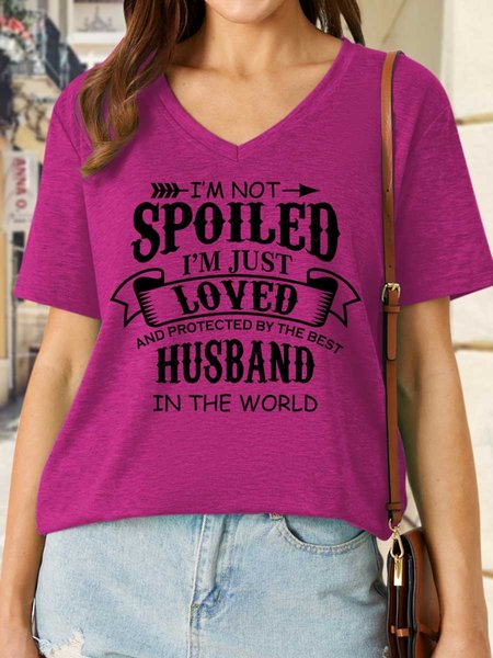 

Lilicloth X Y I'm Not Spoiled I'm Just Loved And Protected By The Best Husband In The World Women's V Neck T-Shirt, Rose red, T-shirts