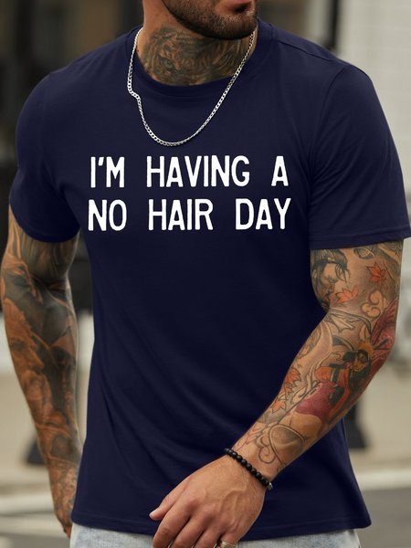 

Men's I'm Having A No Hair Day Funny Graphic Printing Cotton Casual Text Letters Crew Neck T-Shirt, Purplish blue, T-shirts