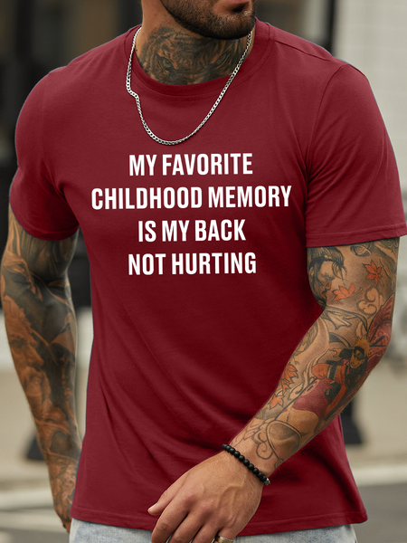

Lilicloth X Hynek Rajtr My Favorite Childhood Memory Is My Back Not Hurting Men’s Text Letters Crew Neck Casual T-Shirt, Red, T-shirts