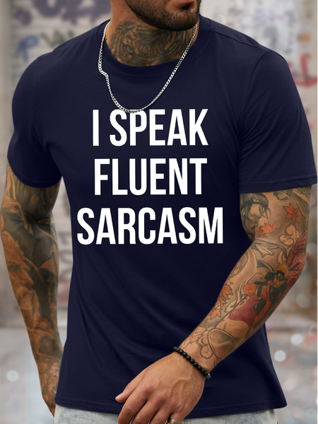 

Men's I Speak Fluent Sarcasm Funny Graphic Printing Casual Loose Cotton Text Letters T-Shirt, Purplish blue, T-shirts