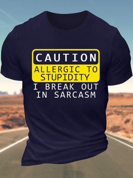 

Men’s Caution Allergic To Stupidity I Break Out In Sarcasm Text Letters Casual Crew Neck T-Shirt, Deep blue, T-shirts