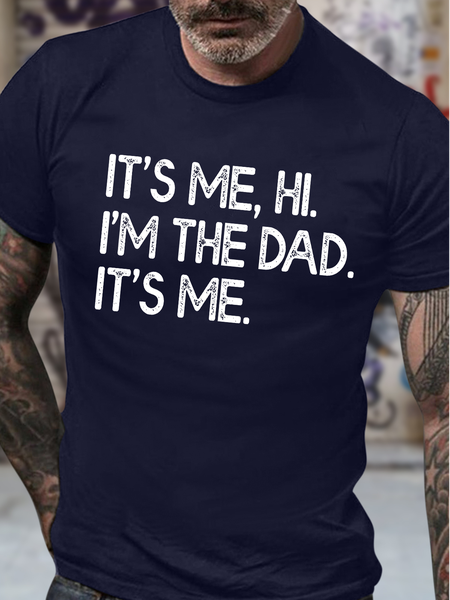 

Men's It Is Me Hi I Am The Dada It Is Me Funny Graphic Printing Cotton Text Letters Loose Casual T-Shirt, Purplish blue, T-shirts