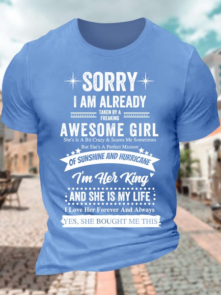 

Men’s Sorry I Am Already Taken By A Freaking Awesome Girl Crew Neck Casual T-Shirt, Light blue, T-shirts