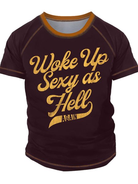 

Men's Woke Up Sexy As Hell Again Funny Graphic Printing Casual Text Letters Regular Fit Crew Neck T-Shirt, Red, T-shirts