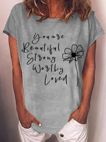 Women's Kindness Quote You are Beautiful Strong Worthy Loved T-Shirt, Gray, T-shirts