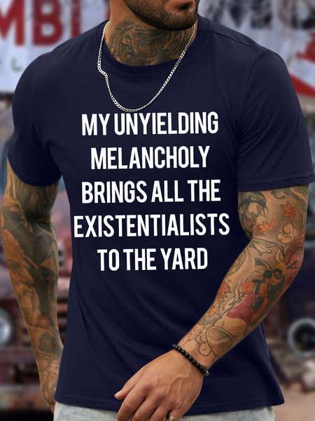 

Men's My Unyielding Melancholy Brings All The Existentialists To The Yard Funny Graphic Printing Crew Neck Text Letters Casual Cotton T-Shirt, Purplish blue, T-shirts