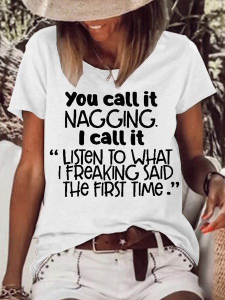 

Women's funny Letters You call it nagging Casual Crew Neck T-Shirt, White, T-shirts