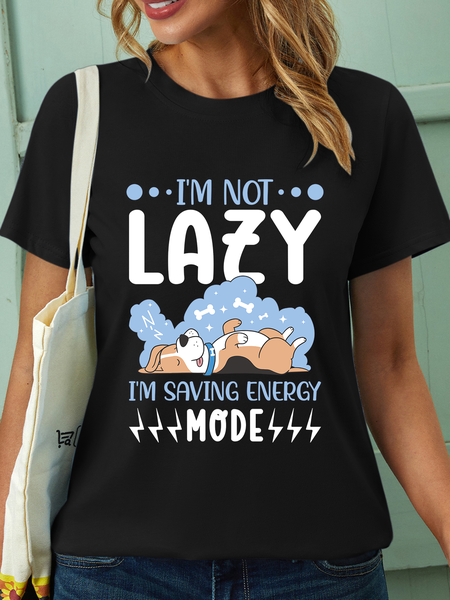 

Lilicloth X Jessanjony I’m Lazy I’m Saving Energy Mode Women’s Casual Dog Crew Neck Text Letters T-Shirt, Black, T-shirts