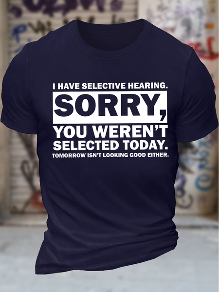 

Men's I Have Selective Hearing Sorry You Weren't Selected Today Tomorrow Isn't Looking Good Either Funny Graphic Printing Text Letters Cotton Casual Crew Neck T-Shirt, Purplish blue, T-shirts