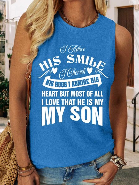 

Lilicloth X Y I Adore His Smile I Cherish His Hugs I Admire His Heart But Most Of All I Love That He Is My Son Women's Text Letters Casual Tank Top, Blue, Tank Tops