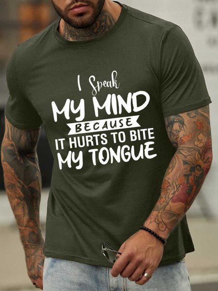 

Lilicloth X Y I Speak My Mind Because It Hurts To Bite My Tongue Men’s Text Letters Casual T-Shirt, Army green, T-shirts