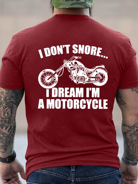 

Men’s I Don’t Snore I Dream I’m A Motorcycle Casual Regular Fit T-Shirt, Red, T-shirts