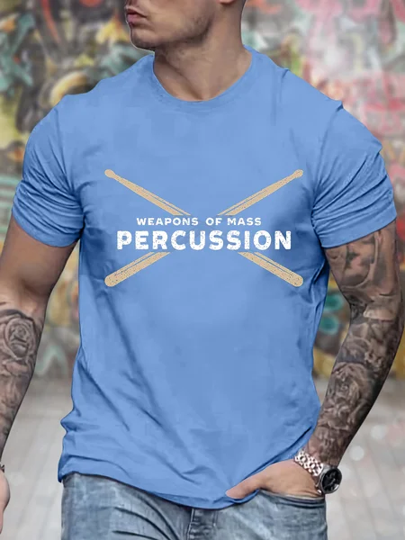 

Men's Weapons Of Mass Percussion Funny Drum Music Lovers Graphic Printing Casual Cotton Crew Neck Text Letters T-Shirt, Blue, T-shirts