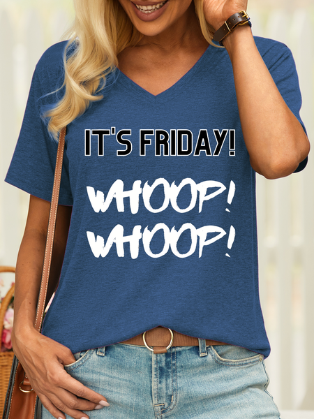 

Women’s It's Friday! Whoop! Whoop! Casual V Neck T-Shirt, Blue, T-shirts
