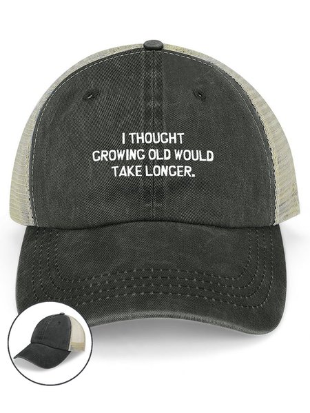 

Men’s I Thought Growing Old Would Take Longer Text Letters Washed Mesh Back Baseball Cap, Deep gray, Women's Hats