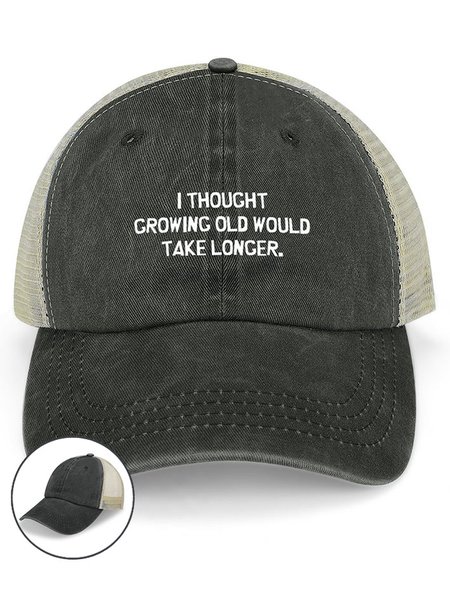 

Men’s I Thought Growing Old Would Take Longer Text Letters Washed Mesh Back Baseball Cap, Deep gray, Men's Hats