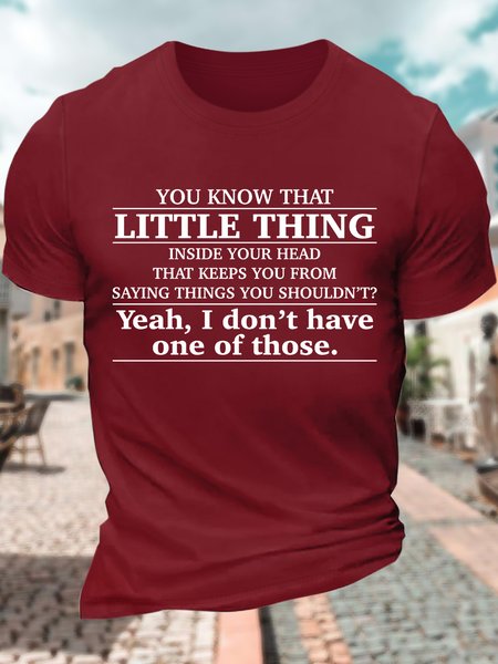 

Men’s You Know That Little Thing Inside Your Head That Keeps You From Saying Things You Shouldn’t Regular Fit Casual Crew Neck Cotton T-Shirt, Red, T-shirts