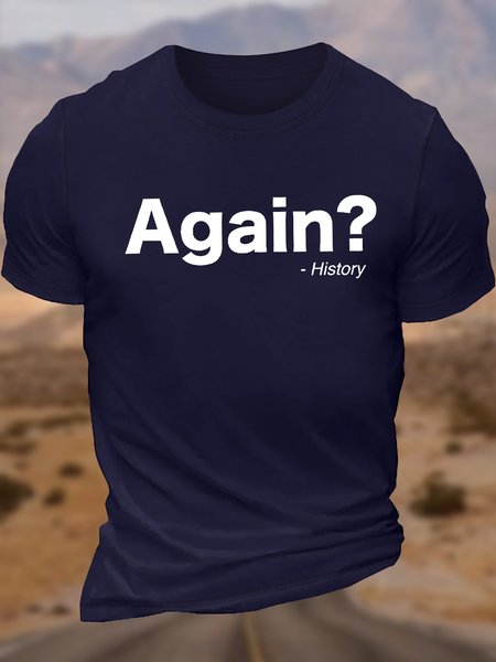 

Men's Again History Funny Graphic Printing Cotton Text Letters Casual Crew Neck T-Shirt, Purplish blue, T-shirts