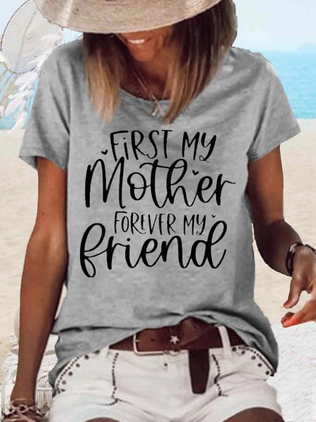 

Women's First My Mother Forever My Friend Funny Saying Mom Crew Neck Casual T-Shirt, Gray, T-shirts